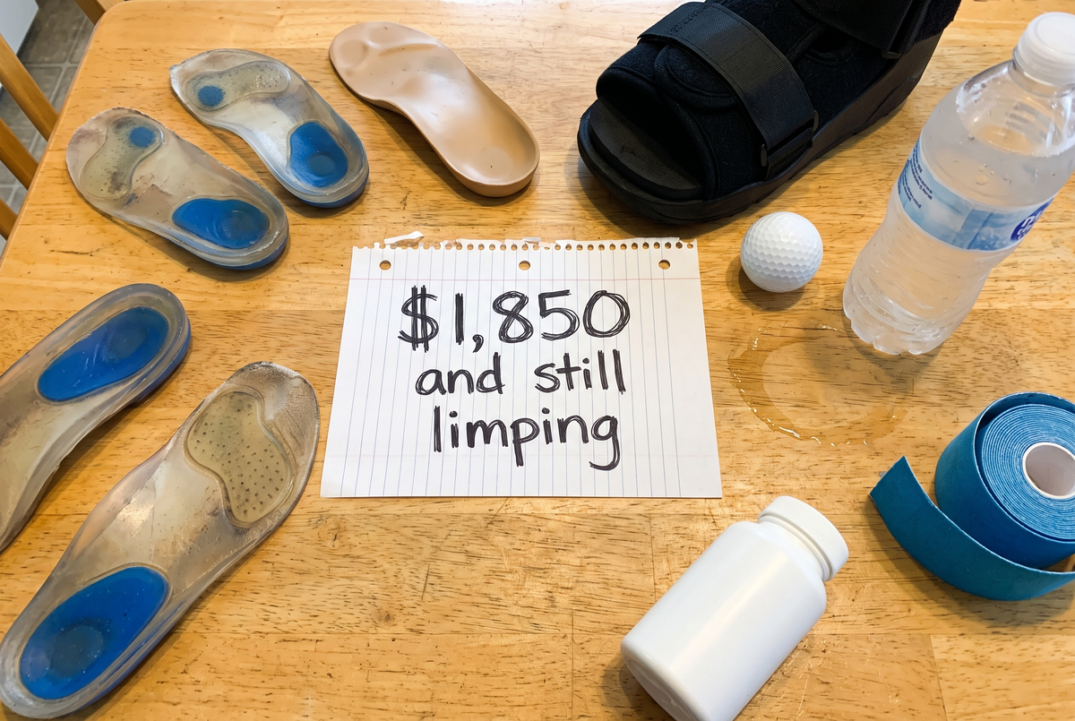 Table of failed plantar fasciitis fixes: $1,850 and still limping